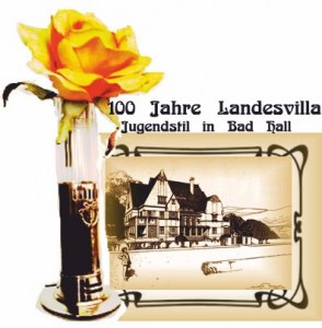 Freitag, 23. Mai 2104 – Ausstellungseröffnung „100 Jahre Landesvilla-Jugendstil in Bad Hall“
