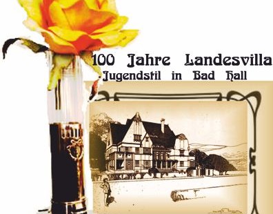 Freitag, 23. Mai 2104 – Ausstellungseröffnung „100 Jahre Landesvilla-Jugendstil in Bad Hall“