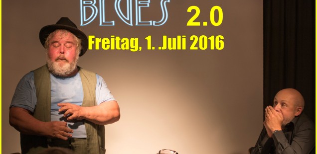Fr., 1. Juli 2016 um 18 und um 20:00 h |  Bad Hall Blues 2.0