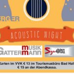 Fr., 6.4.2018 | 19:30 ~ ACOUSTIC NIGHT ~ Siegl, Hauselberger